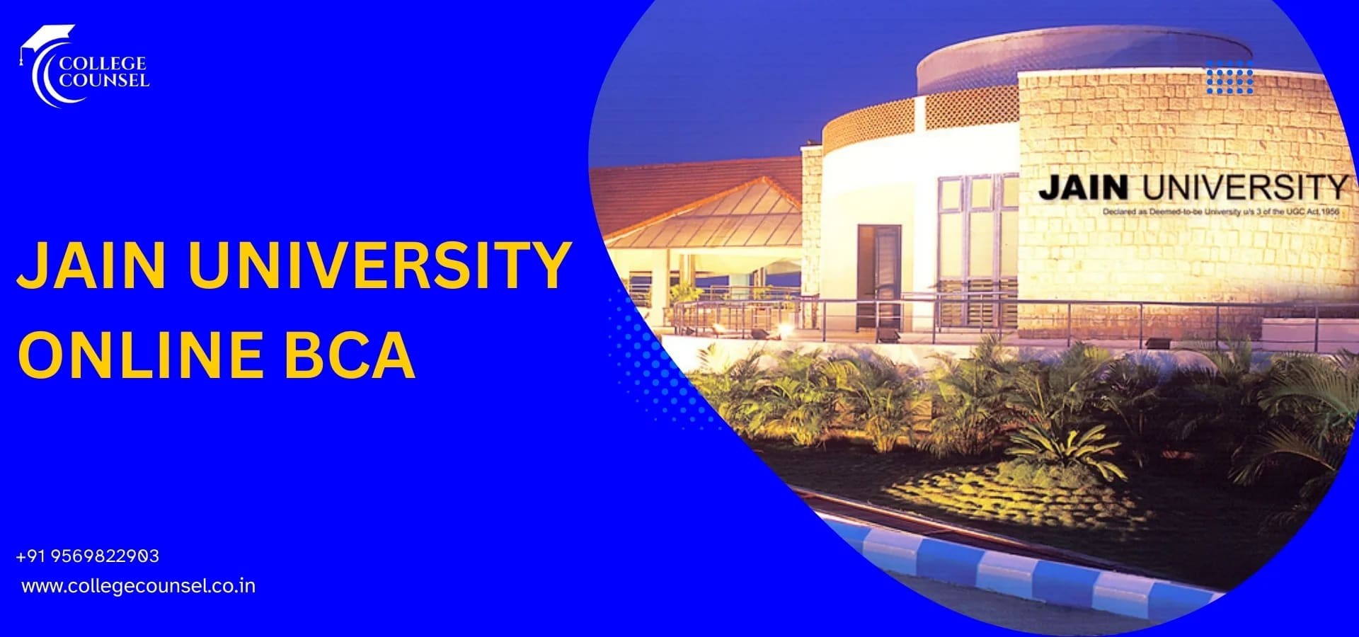 Jain University BCA Program: What You Need to Know About Curriculum, Faculty, and Admissions - College Counsel Blog